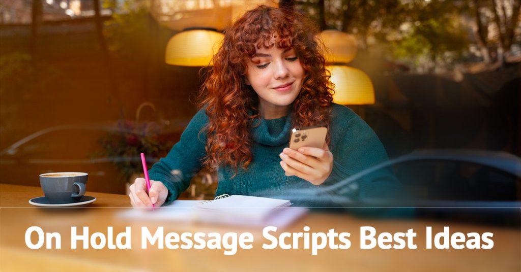 On Hold Message Script Best Ideas & Practices
