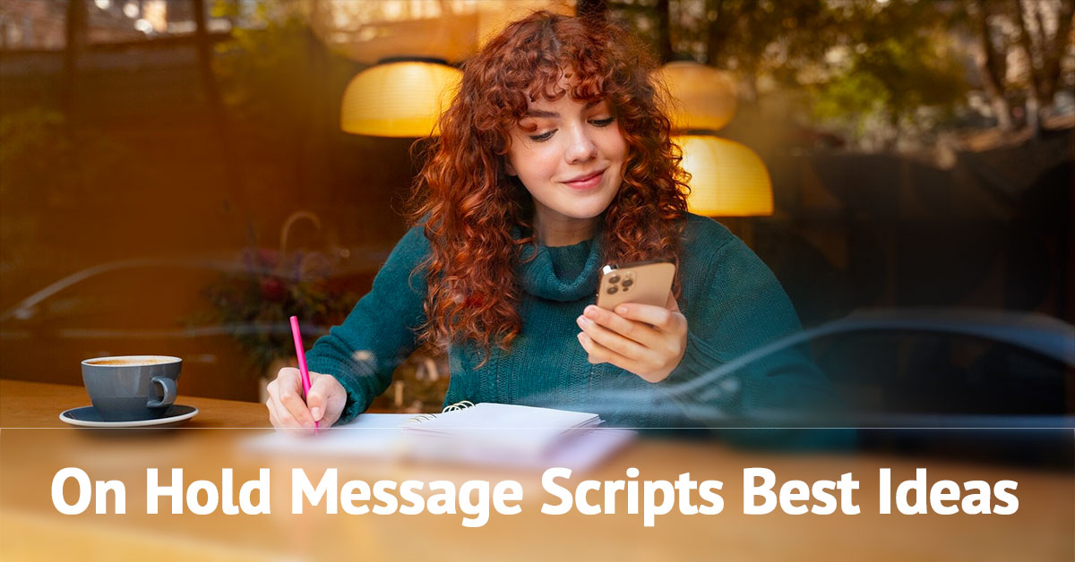 On Hold Message Script Best Ideas & Practice
