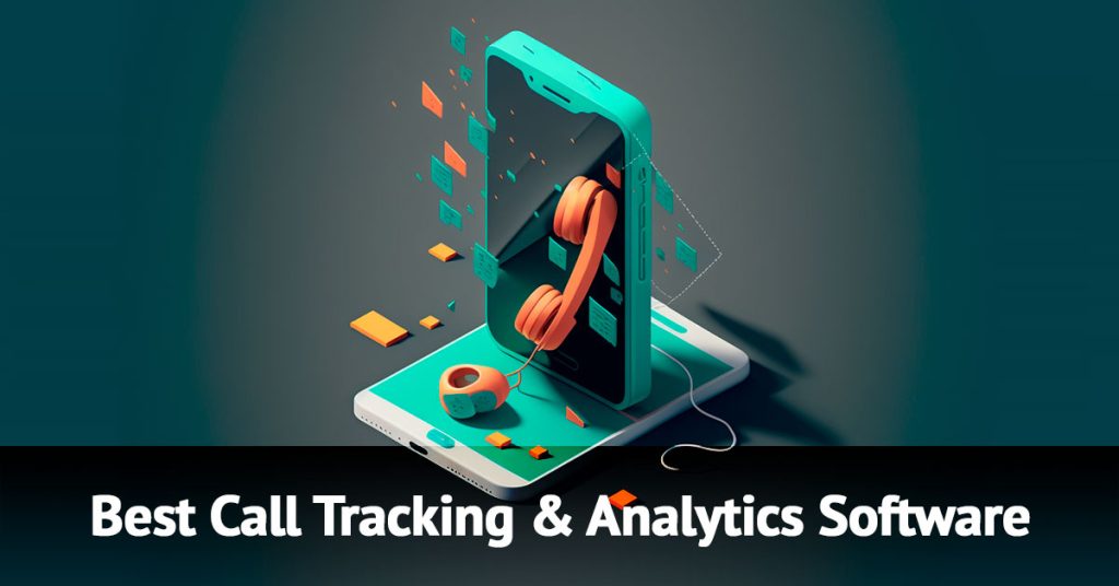 Best Call Tracking Software & Analytics Apps