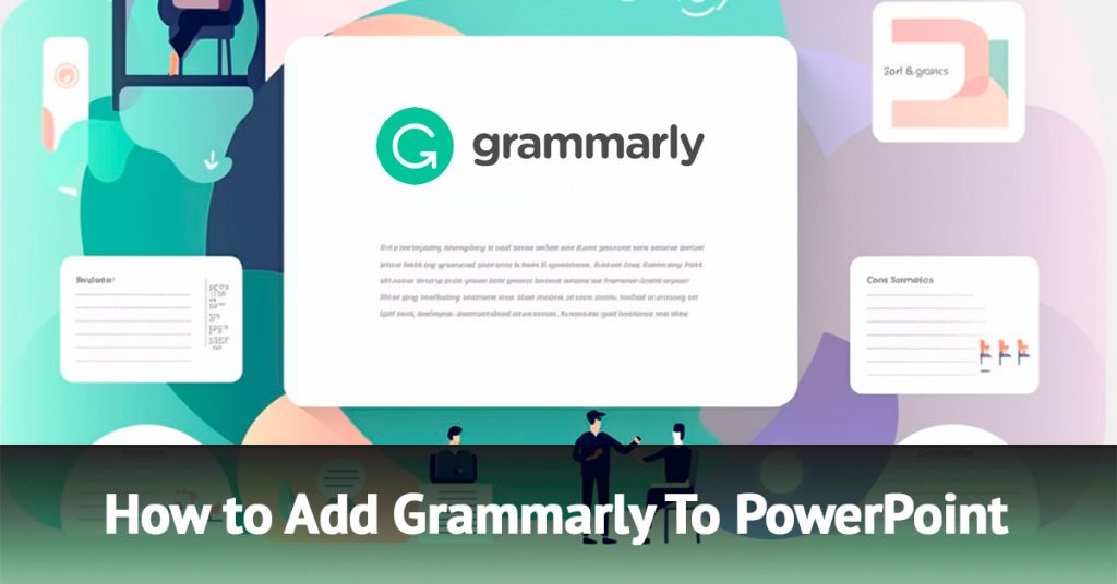 How To Add Grammarly to PowerPoint Presentation